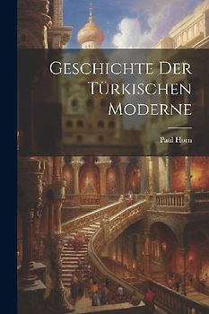 Geschichte der türkischen Moderne