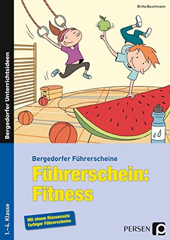 Führerschein: Fitness: 1.-4. Klasse (Bergedorfer® Führerscheine)