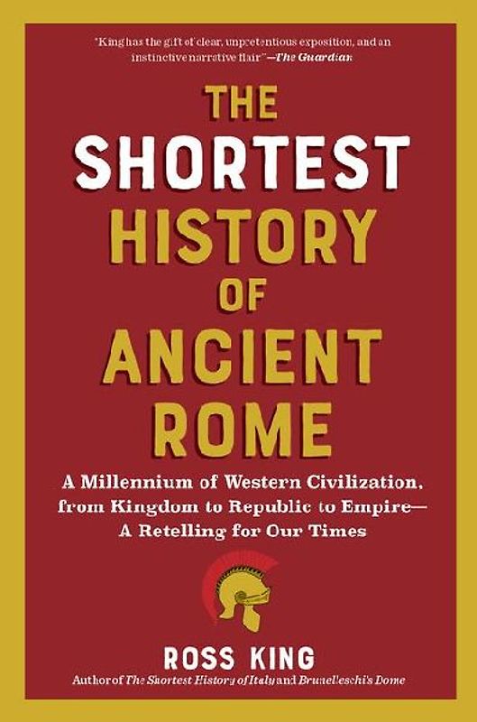 The Shortest History of Ancient Rome
