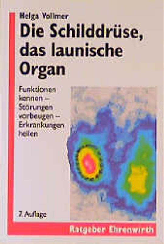 Die Schilddrüse, das launische Organ