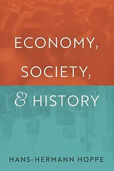 Economy, Society, and History