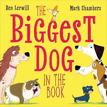 The Biggest Dog in the Book
