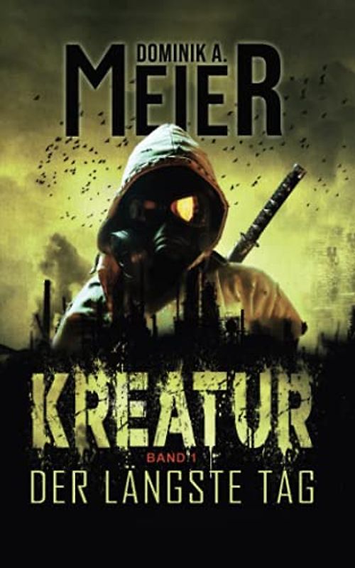 Kreatur: Band 1: Der längste Tag (Kreatur-Reihe, Band 1)