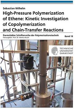High-Pressure Polymerization of Ethene: Kinetic Investigation of Copolymerization and Chain-Transfer Reactions