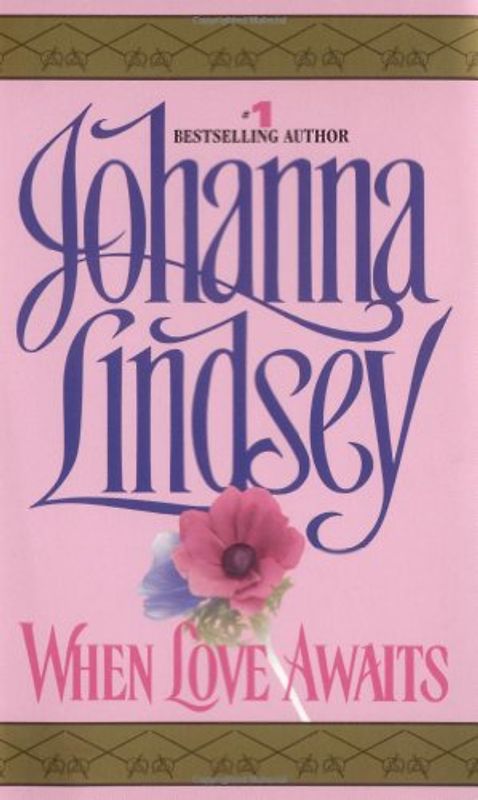 When Love Awaits - Johanna Lindsey