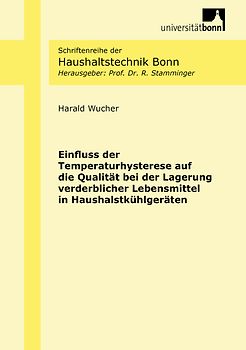 Einfluss der Temperaturhysterese auf die Qualität bei der Lagerung verderblicher Lebensmittel in Haushaltskühlgeräten