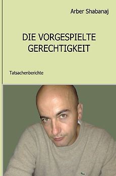 Die vorgespielte Gerechtigkeit