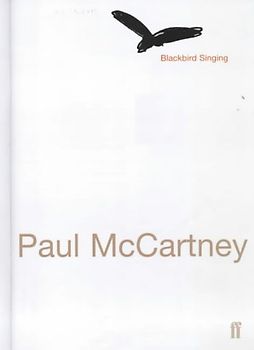 Blackbird Singing - Poems and Lyrics 1965 - 1999 - Paul McCartney [Hardcover]