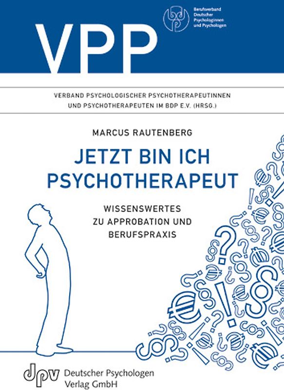 Jetzt bin ich Psychotherapeut