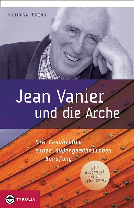 Jean Vanier und die Arche