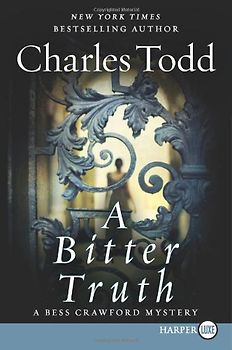 A Bitter Truth LP: A Bess Crawford Mystery (Bess Crawford Mysteries (Large Print))