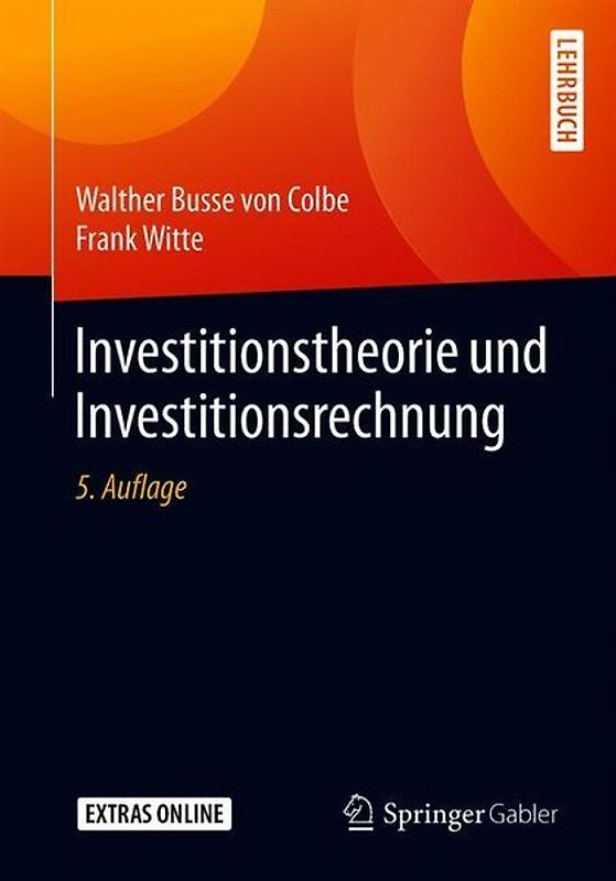Investitionstheorie und Investitionsrechnung