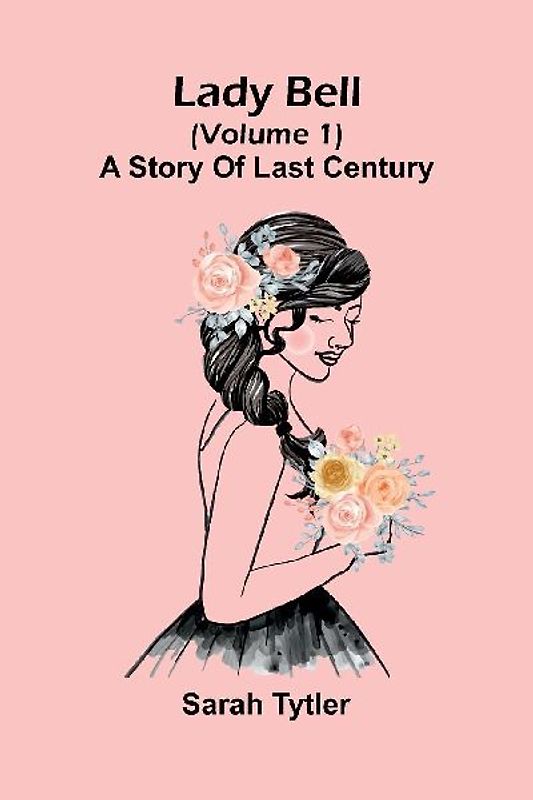 Lady Bell (Volume 1)