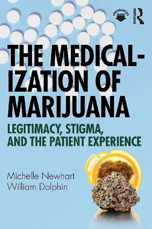 The Medicalization of Marijuana