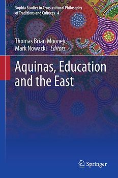 Aquinas, Education and the East