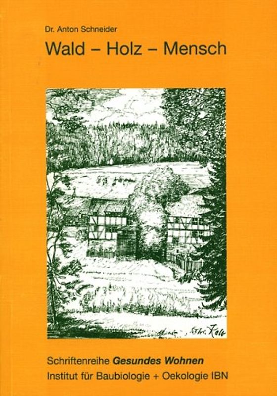 Wald - Holz - Mensch