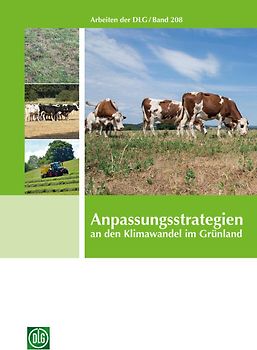 Anpassungsstrategien an den Klimawandel im Grünland
