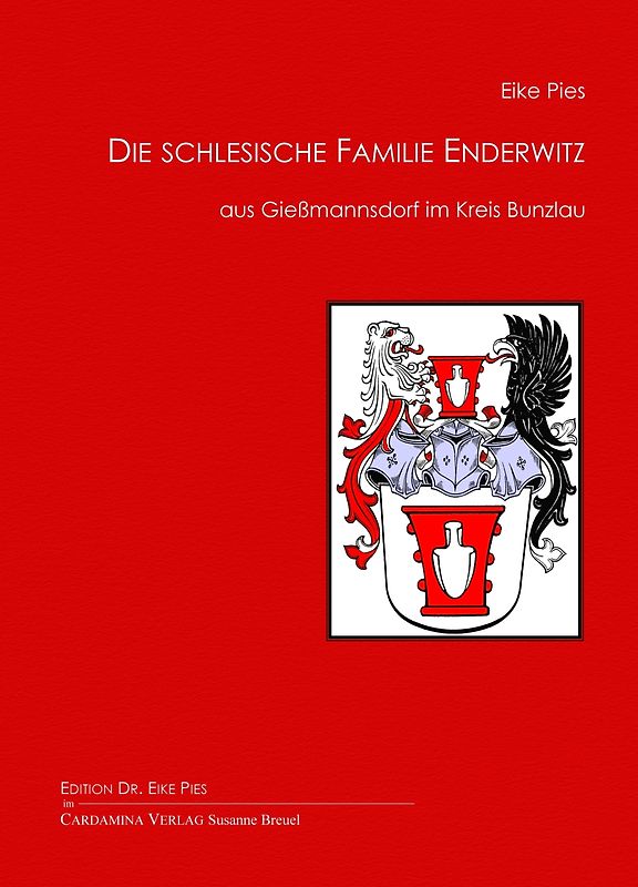Die schlesische Familie Enderwitz aus Gießmannsdorf im Kreis Bunzlau