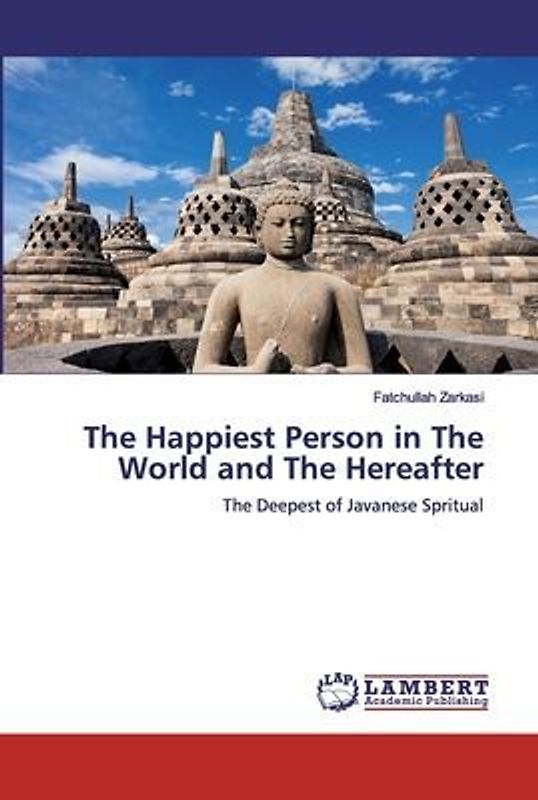 The Happiest Person in The World and The Hereafter