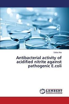 Antibacterial activity of acidified nitrite against pathogenic E.coli