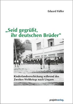 „Seid gegrüßt, ihr deutschen Brüder“