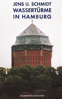 Wassertürme in Hamburg