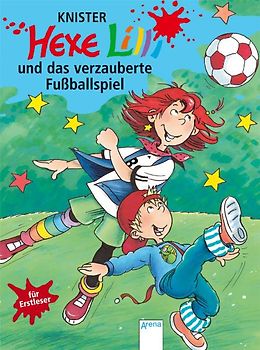 Hexe Lilli und das verzauberte Fußballspiel