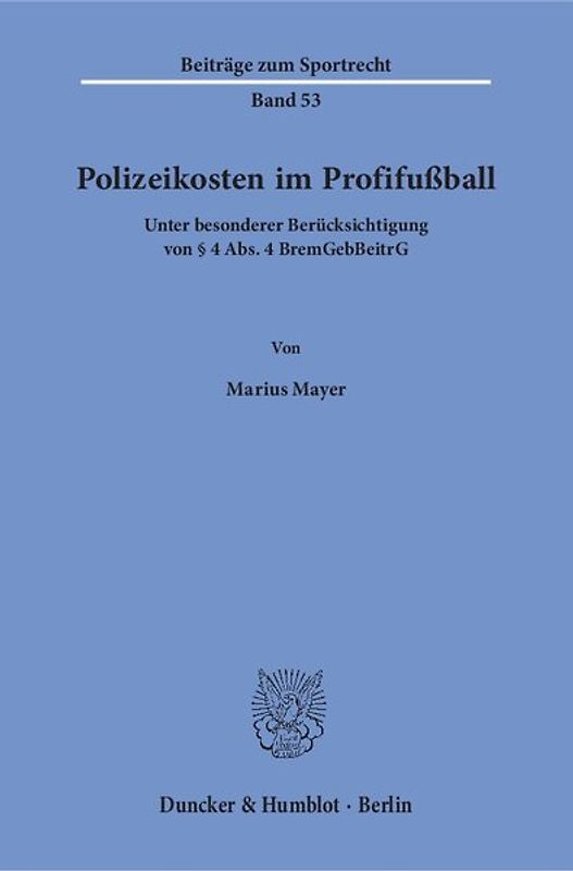 Polizeikosten im Profifußball.