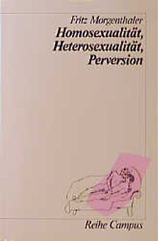 Homosexualität, Heterosexualität, Perversion