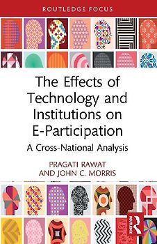 The Effects of Technology and Institutions on E-Participation