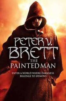 The Demon Cycle 1. The Painted Man - Brett, Peter V.