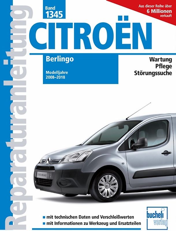 Citroen Berlingo Modelljahre 2008 - 2018