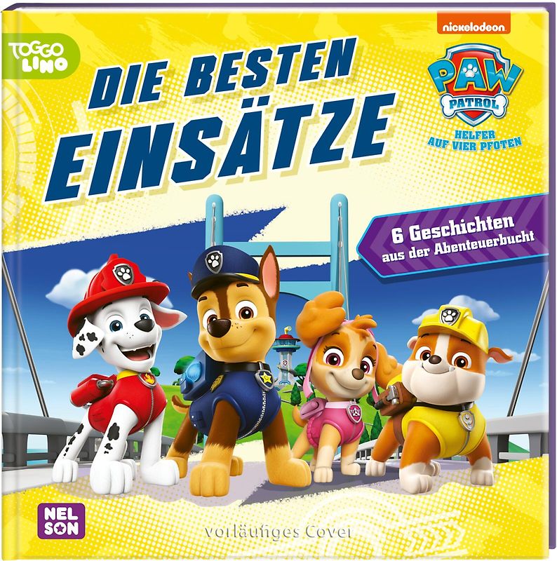 PAW Patrol Geschichtenbuch: Die besten Einsätze