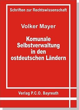Kommunale Selbstverwaltung in den ostdeutschen Ländern