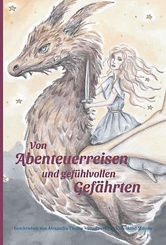 Von Abenteuerreisen und gefühlvollen Gefährten