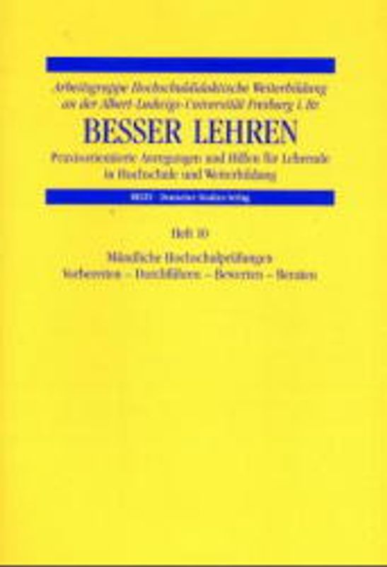 Besser Lehren / Vorbereitung und Durchführung mündlicher Hochschulprüfungen