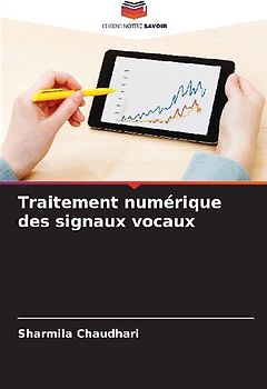 Traitement numérique des signaux vocaux