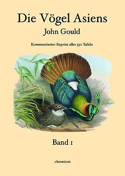 Die Vögel Asiens - John Gould