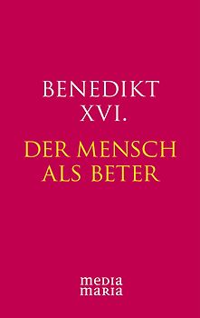 Der Mensch als Beter