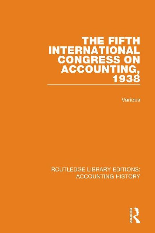 The Fifth International Congress on Accounting, 1938