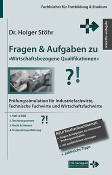 Fragen & Aufgaben zu Wirtschaftsbezogene Qualifikationen