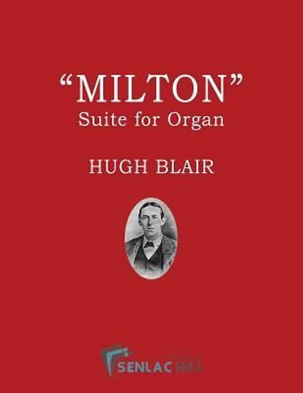 Milton: A Suite for the Organ