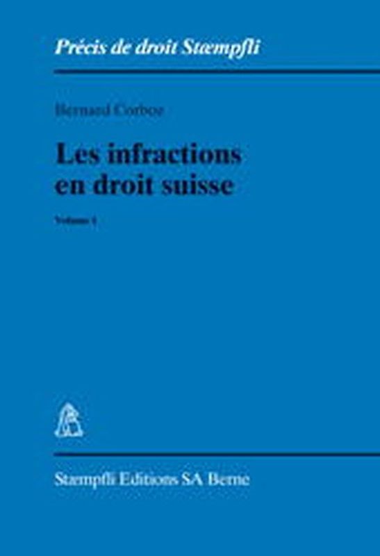 Les infractions en droit suisse