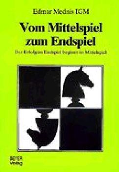 Vom Mittelspiel zum Endspiel