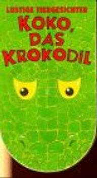 Koko, das Krokodil. Lustige Tiergesichter