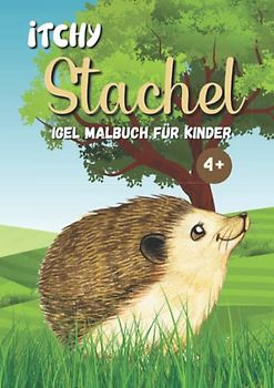 Itchy Stachel: Igel Malbuch für Kinder