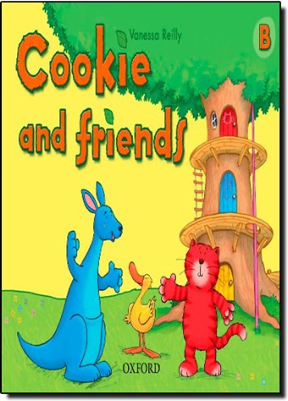 Cookie and Friends B: Classbook - Reilly, Vanessa