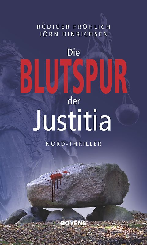 Die Blutspur der Justitia