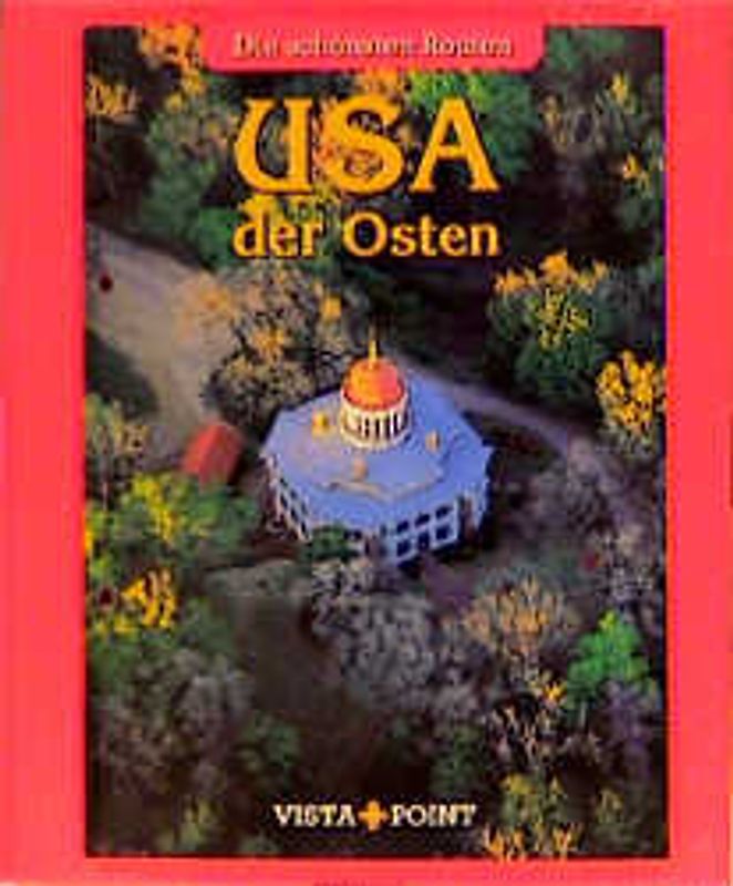 Schönste Routen USA - der Osten