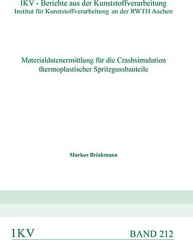 Materialdatenermittlung für die Crashsimulation thermoplastischer Spritzgussbauteile